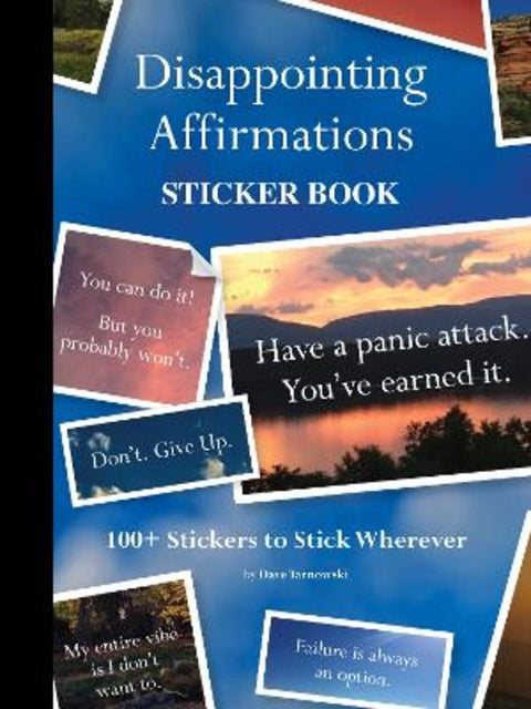 Disappointing Affirmations Sticker Book by Dave Tarnowski - 9781797235721