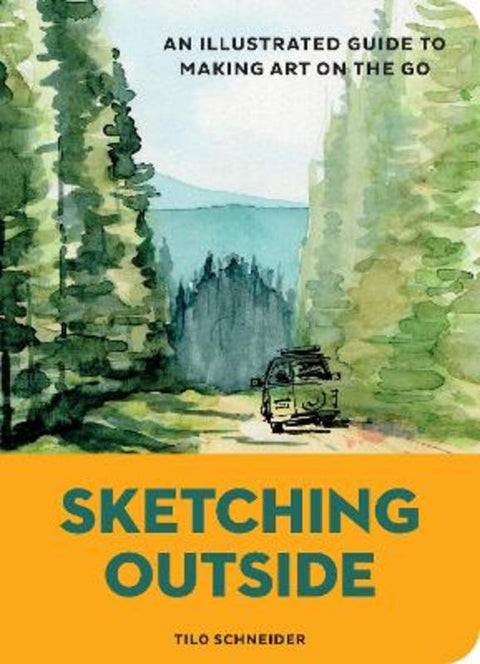 Sketching Outside by Tilo Schneider - 9781797241012