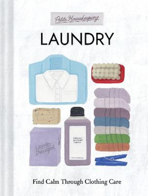 Petite Housekeeping: Laundry by Sara Bir - 9781797241364