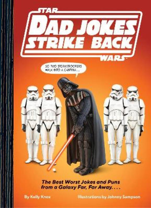 Star Wars Dad Jokes Strike Back by Kelly Knox - 9781797244037