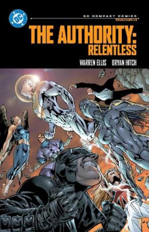 The Authority: Relentless: DC Compact Comics Edition by Warren Ellis - 9781799501992