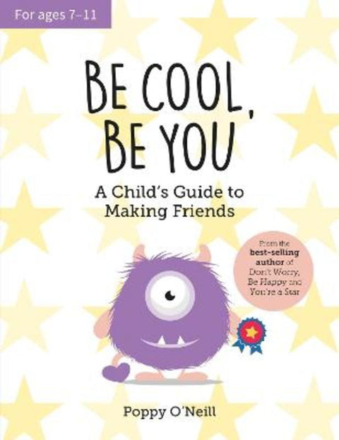 Be Cool, Be You by Poppy O'Neill - 9781800073395
