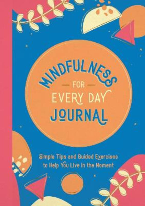 Mindfulness for Every Day Journal by Summersdale Publishers - 9781800078352