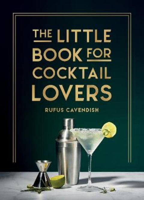The Little Book for Cocktail Lovers by Rufus Cavendish - 9781800079830