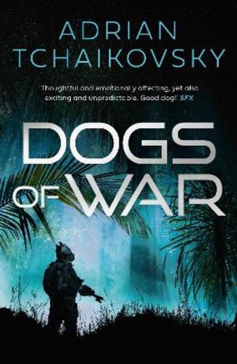 Dogs of War by Adrian Tchaikovsky - 9781800248939