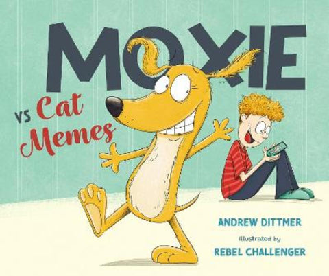 Moxie vs Cat Memes by Andrew Dittmer - 9781800360723
