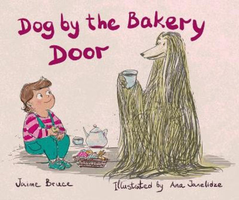 Dog by the Bakery Door by Jaime Bruce - 9781800360839
