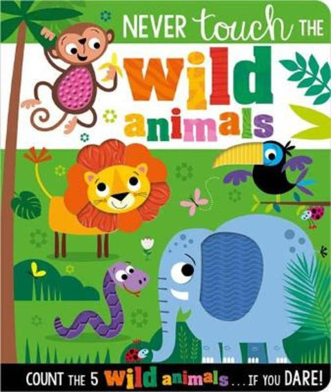 Never Touch the Wild Animals by Rosie Greening - 9781800582460