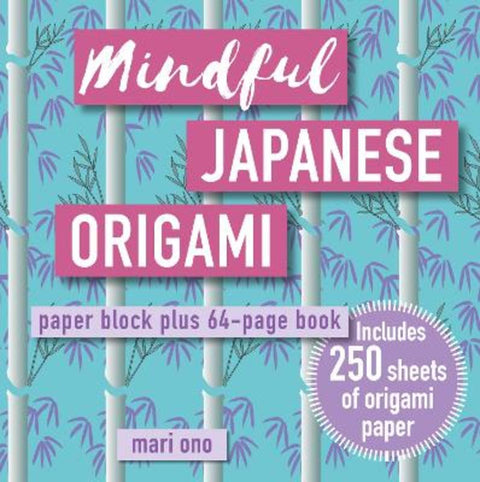 Mindful Japanese Origami by Mari Ono - 9781800651531