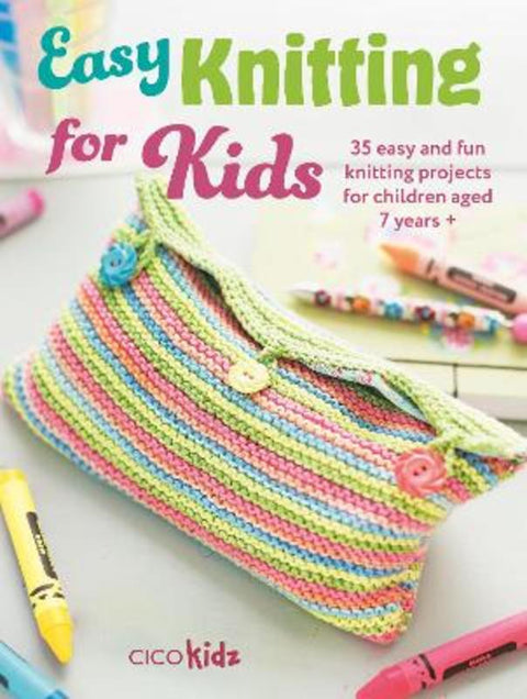 Easy Knitting for Kids by CICO Kidz - 9781800653368