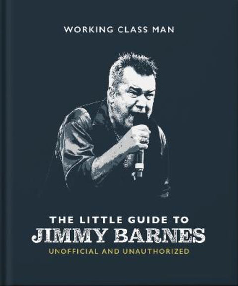 The Little Guide to Jimmy Barnes by Orange Hippo! - 9781800695078
