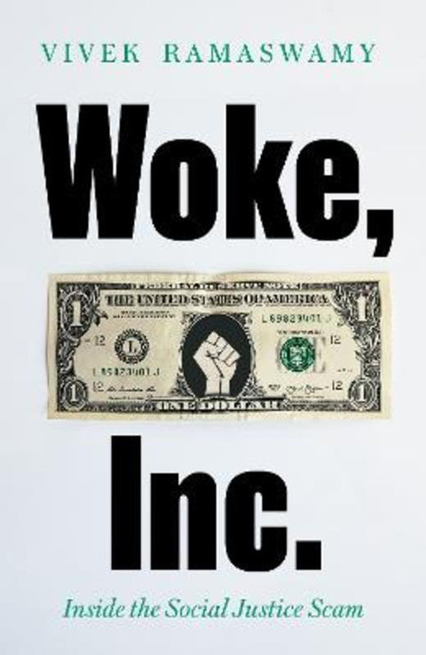 Woke, Inc. by Vivek Ramaswamy - 9781800750937