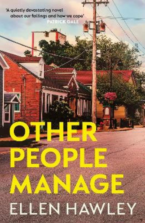 Other People Manage by Ellen Hawley - 9781800750999