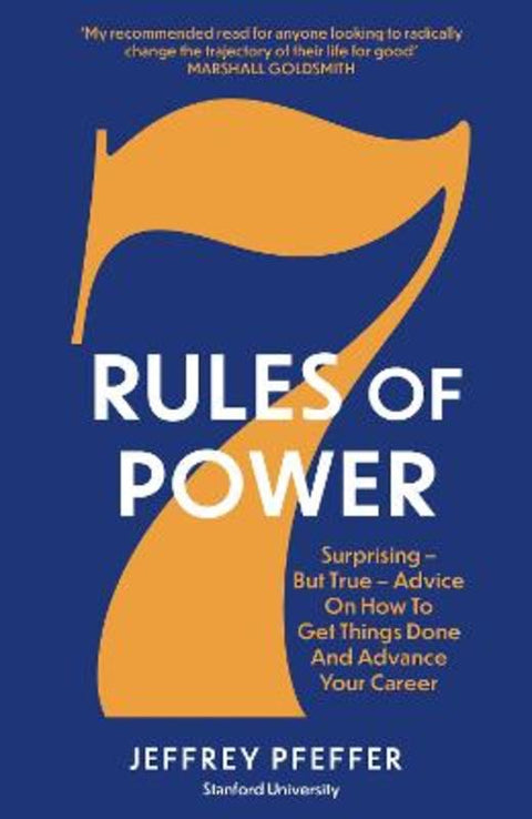 7 Rules of Power by Jeffrey Pfeffer - 9781800751286