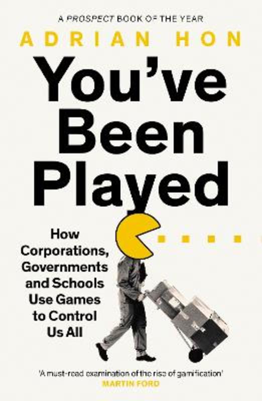 You've Been Played by Adrian Hon | Harry Hartog – Harry Hartog Bookseller