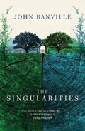 The Singularities by John Banville - 9781800753365