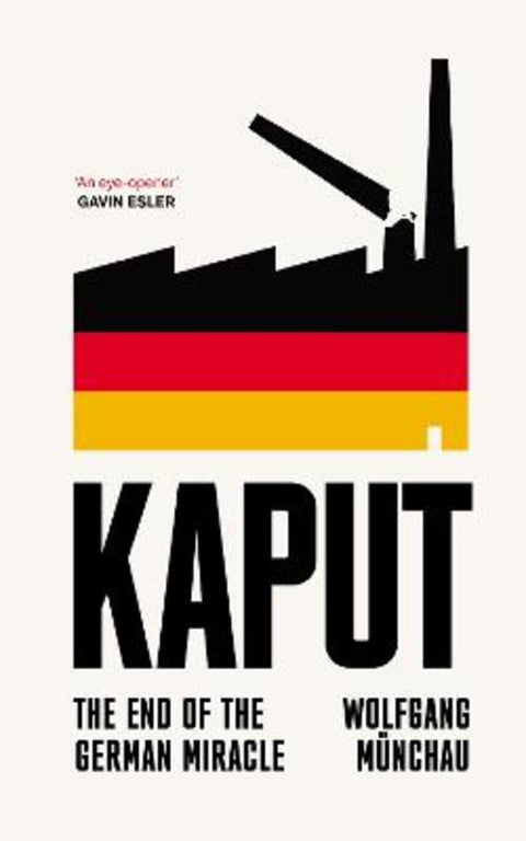 Kaput by Wolfgang Munchau - 9781800753433
