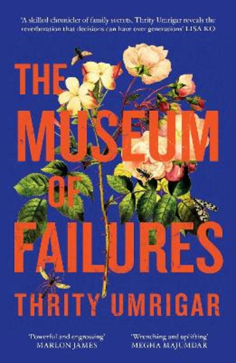 The Museum of Failures by Thrity Umrigar - 9781800753716