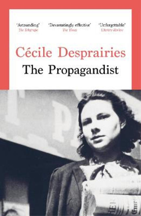 The Propagandist by Cecile Desprairies - 9781800755253