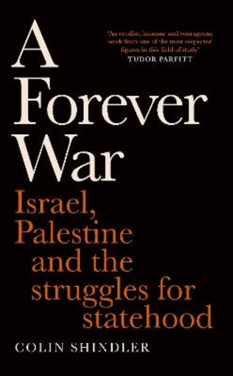 A Forever War by Colin Shindler - 9781800755390