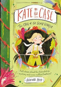 Kate on the Case: The Call of the Silver Wibbler (Kate on the Case 2) by Hannah Peck - 9781800780132