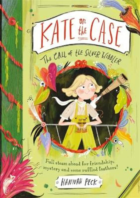 Kate on the Case: The Call of the Silver Wibbler (Kate on the Case 2) by Hannah Peck - 9781800780132