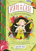 Kate on the Case: The Call of the Silver Wibbler (Kate on the Case 2) by Hannah Peck - 9781800780132