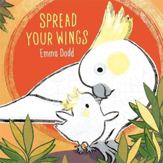 Spread Your Wings by Emma Dodd - 9781800781764