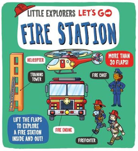 Little Explorers: Let's Go! Fire Station by Dynamo Ltd. - 9781800784987