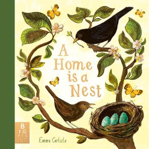 A Home is a Nest by Emma Carlisle - 9781800786103