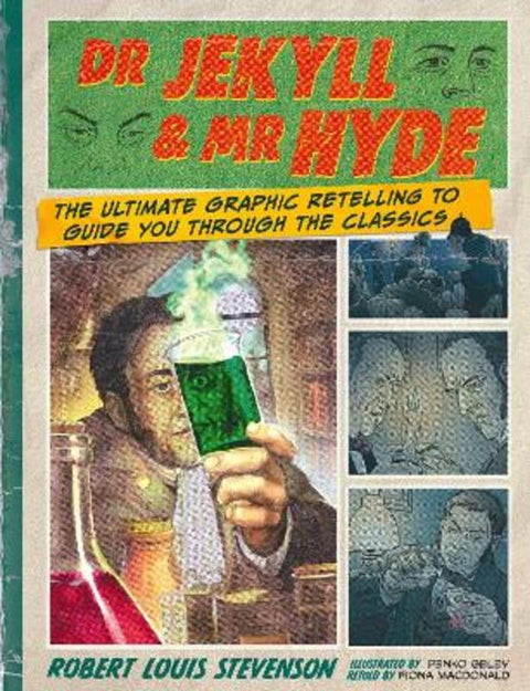 Dr. Jekyll & Mr. Hyde: Classic Comics by Fiona Macdonald - 9781800789142