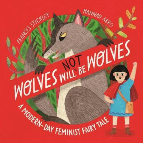 Wolves will (not) be Wolves by Frances Stickley - 9781800789180