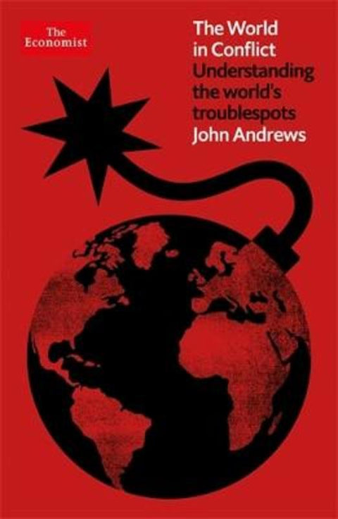 The World in Conflict by John Andrews - 9781800810785