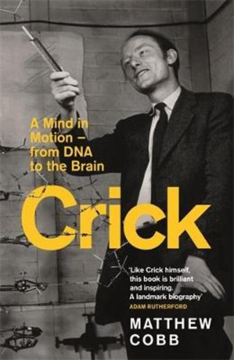 Crick by Professor Matthew Cobb - 9781800811058