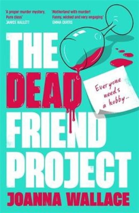 The Dead Friend Project by Joanna Wallace - 9781800811355