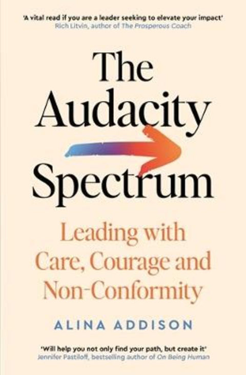 The Audacity Spectrum by Alina Addison - 9781800815179