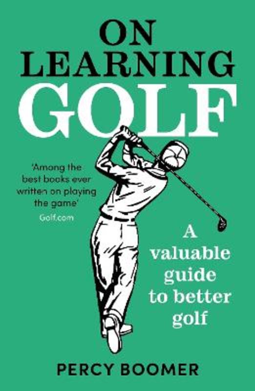 On Learning Golf by Percy Boomer - 9781800815865