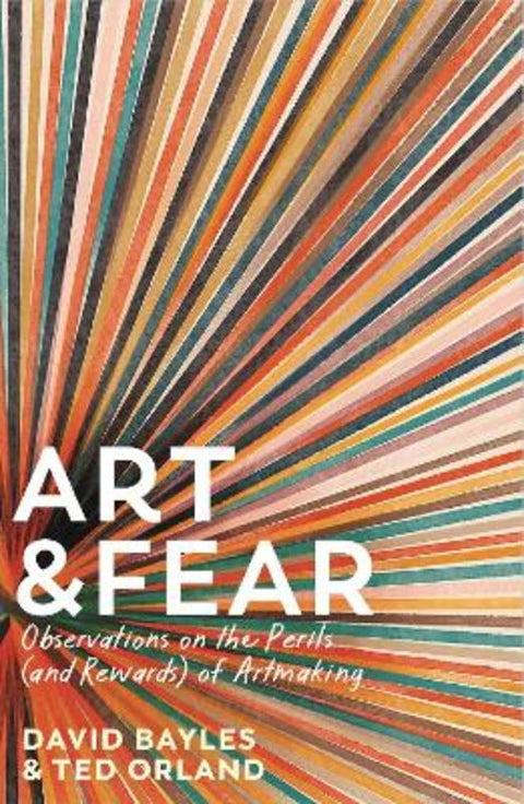 Art & Fear by David Bayles - 9781800815971