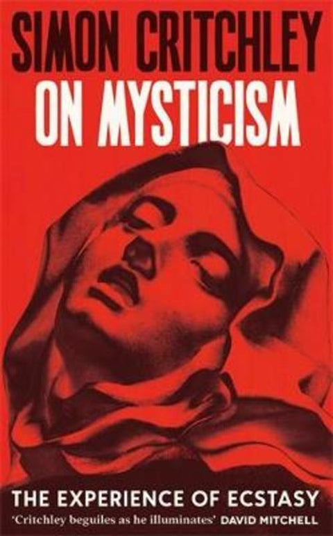 On Mysticism by Simon Critchley - 9781800816930