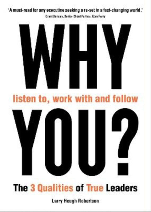 WHY listen to, work with and follow YOU? by Larry Heugh Robertson - 9781800817517