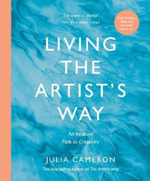 Living the Artist's Way by Julia Cameron - 9781800817982