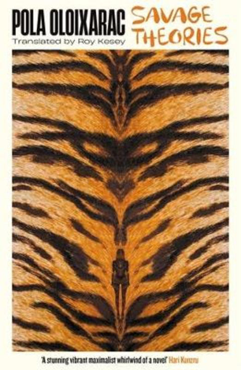 Savage Theories by Pola Oloixarac - 9781800818187