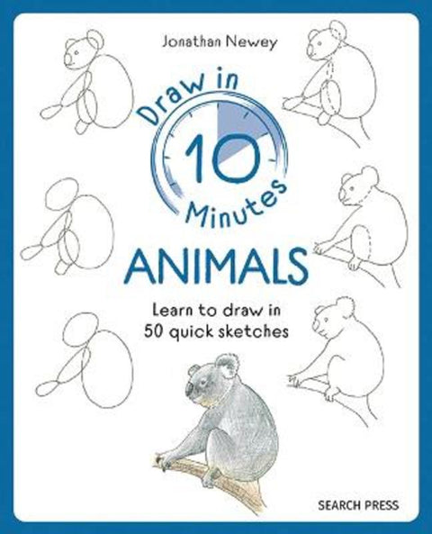 Draw in 10 Minutes: Animals by Jonathan Newey - 9781800921979