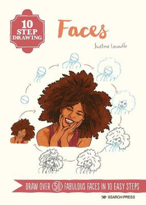 10 Step Drawing: Faces by Justine Lecouffe - 9781800922358