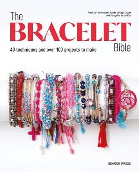 The Bracelet Bible by Anne Sohier-Fournel - 9781800923737