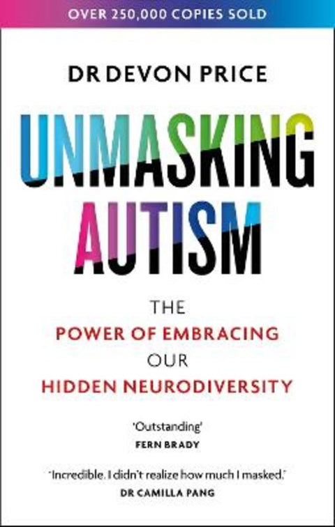 Unmasking Autism by Devon Price - 9781800960565