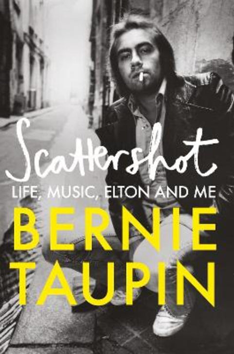 Scattershot by Bernie Taupin - 9781800960787