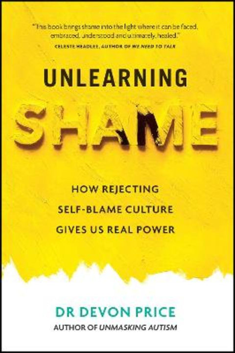 Unlearning Shame by Devon Price - 9781800961944