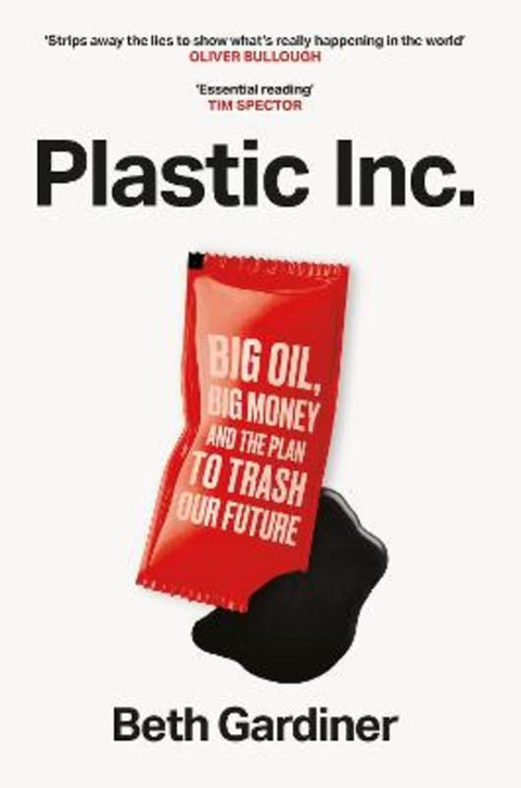 Plastic Inc by Beth Gardiner - 9781800962538