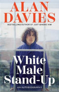 White Male Stand-Up by Alan Davies - 9781800962583